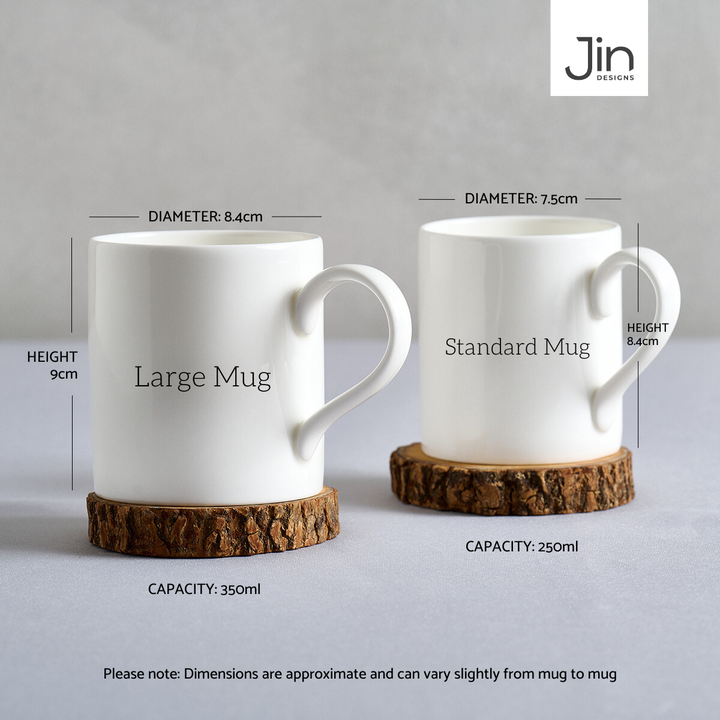 Jin Designs Mugs - Large and Standard 275ml